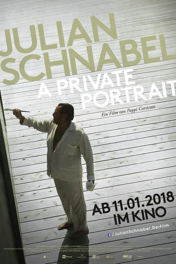 Julian Schnabel: A Private Portrait