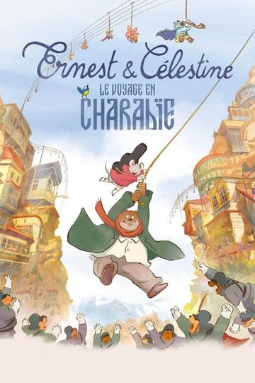 Ernest & Célestine: Die Reise ins Land der Musik