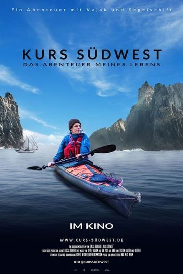 Kurs Südwest - Das Abenteuer meines Lebens