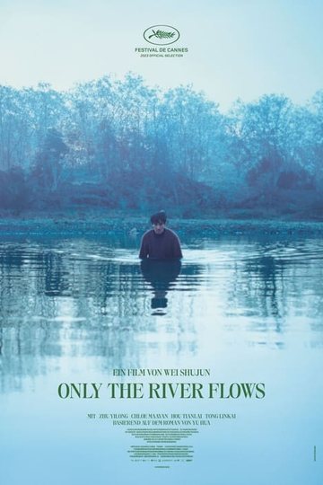 Only the River Flows