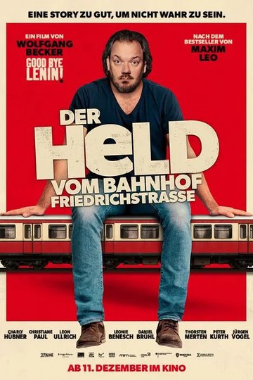 Der Held vom Bahnhof Friedrichstrasse