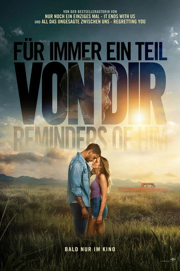 Für immer ein Teil von dir - Reminders Of Him