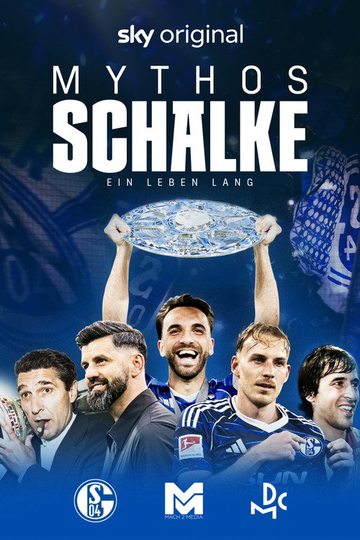 Mythos Schalke - Ein Leben lang
