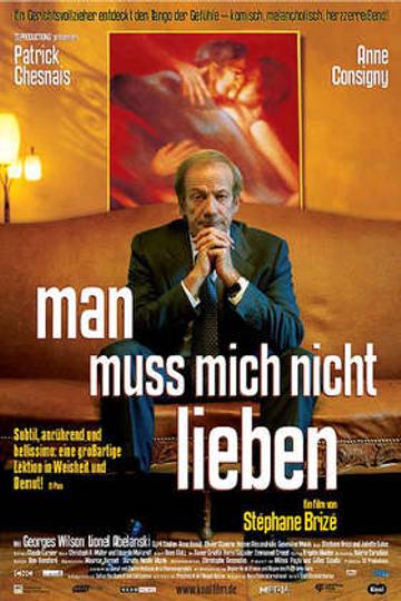 Man muss mich nicht lieben
