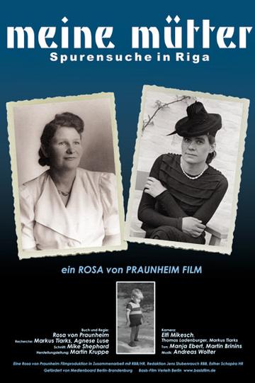 Meine Mütter - Spurensuche in Riga