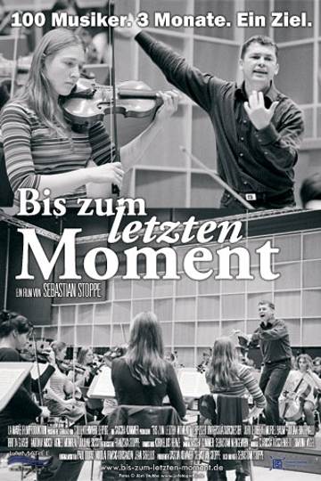Bis zum letzten Moment
