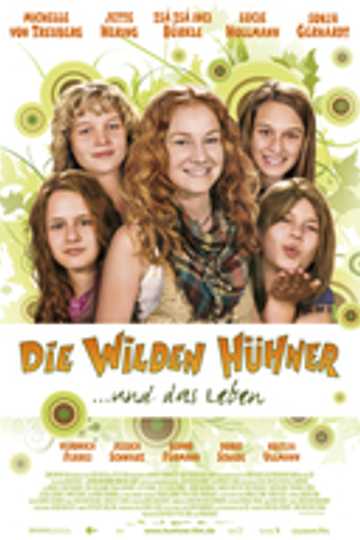 Die wilden Hühner und das Leben