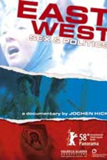 East West - Sex & Politics