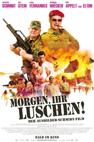Morgen, Ihr Luschen! Der Ausbilder-Schmidt-Film