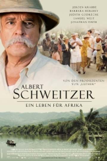 Albert Schweitzer - Ein Leben für Afrika
