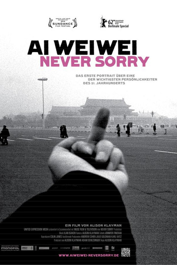 Ai Weiwei - Never Sorry
