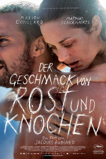 Der Geschmack von Rost und Knochen