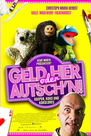 Geld her oder Autsch'n! 