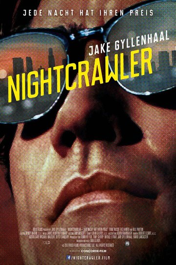 Nightcrawler - Jede Nacht hat ihren Preis