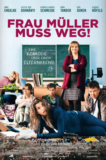 Frau Müller muss weg!