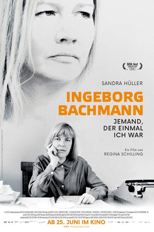 Ingeborg Bachmann – Jemand, der einmal ich war