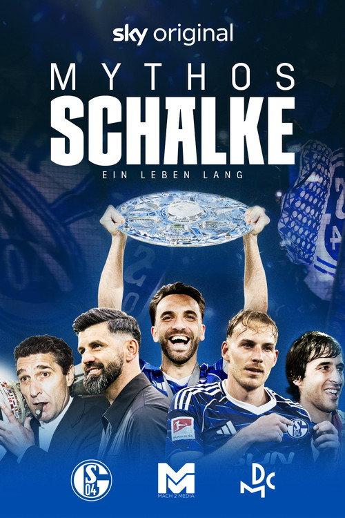 Mythos Schalke - Ein Leben lang